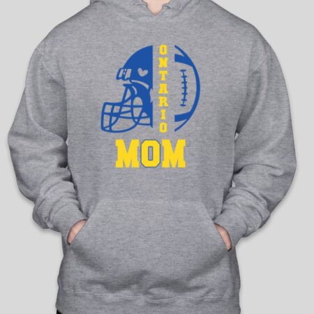 Ontario Football Mom Hoodie (NEW!!!)