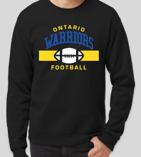 Ontario Warriors with Football Crewneck (NEW!!!) MULTIPLE COLORS