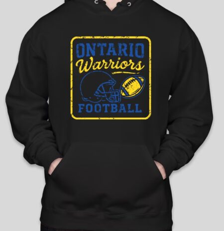 Ontario Warriors Football Hoodie (NEW!!!) MULTIPLE COLORS