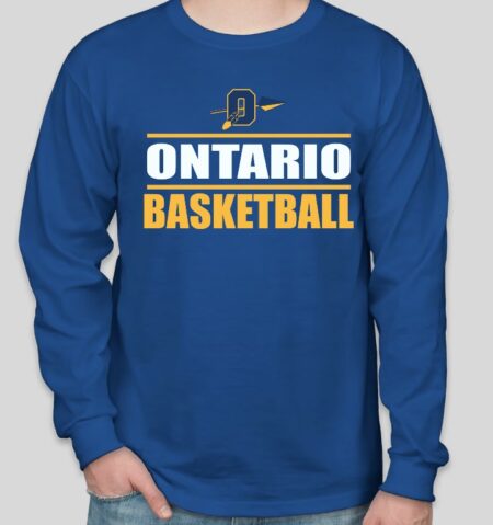 Ontario Basketball Long Sleeve (YOUTH & ADULT) MULTIPLE COLORS