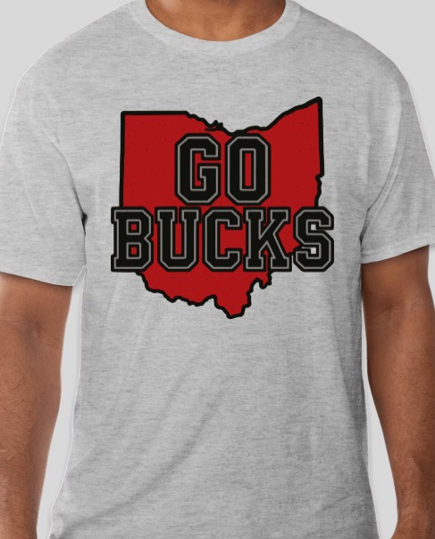 Ohio State Go Bucks T-shirt MULTIPLE COLORS