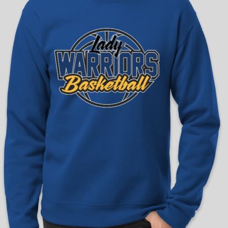 Lady Warriors Basketball Crewneck (YOUTH & ADULT)