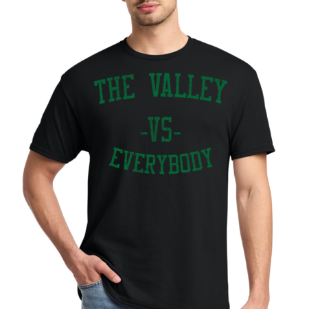 *new THE Valley vs Everybody T-Shirt
